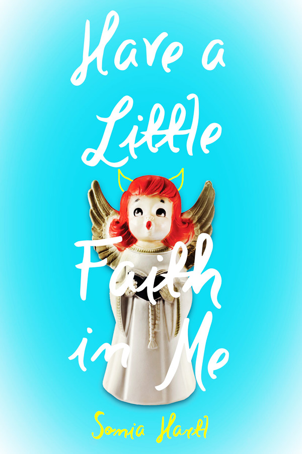 Have a Little Faith in Me