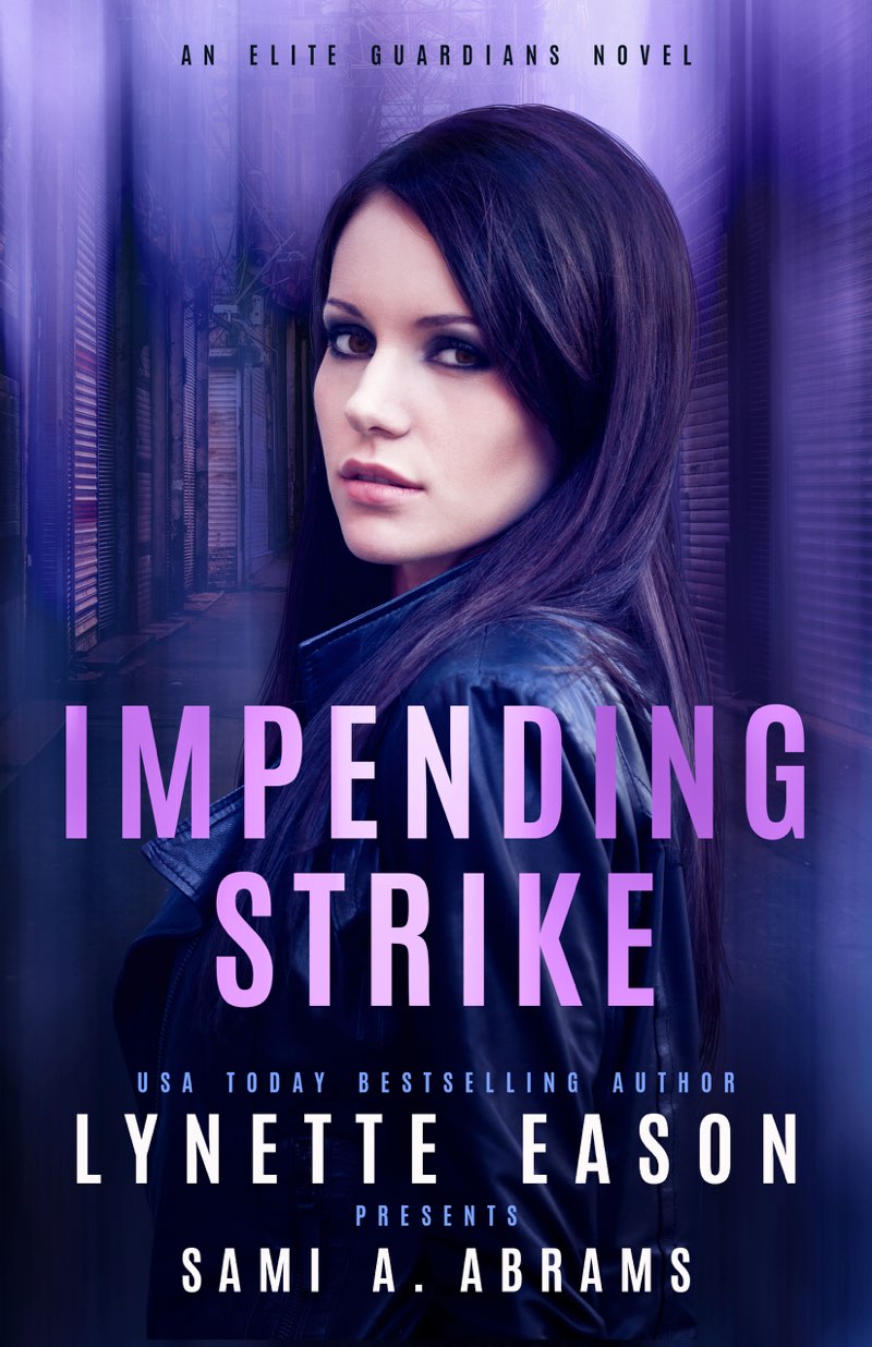 NEW-Impending Strike: An Elite Guardians Novel