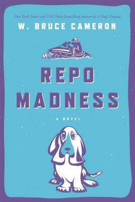 Repo Madness: A Novel