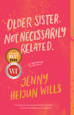 Older Sister. Not Necessarily Related.: A Memoir
