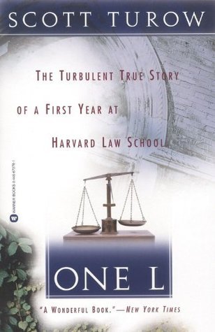 one L: The Turbulent True Story of a First Year at Harvard Law School