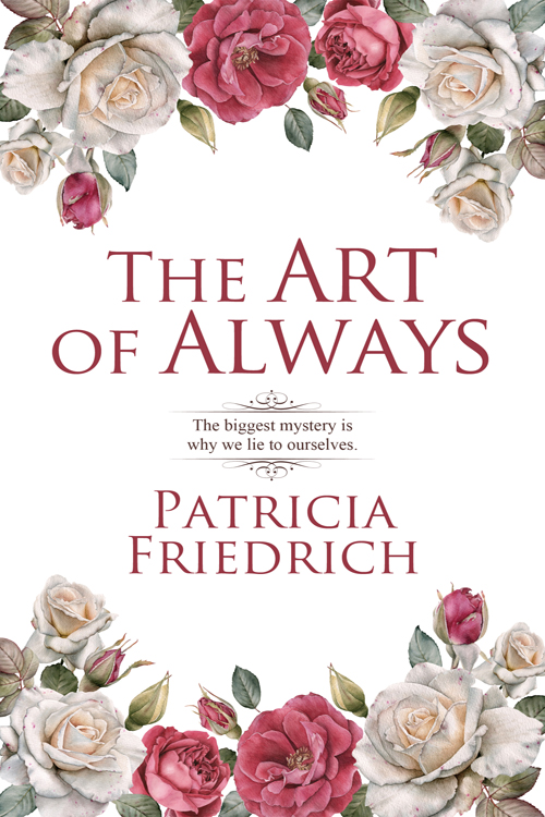 The Art of Always