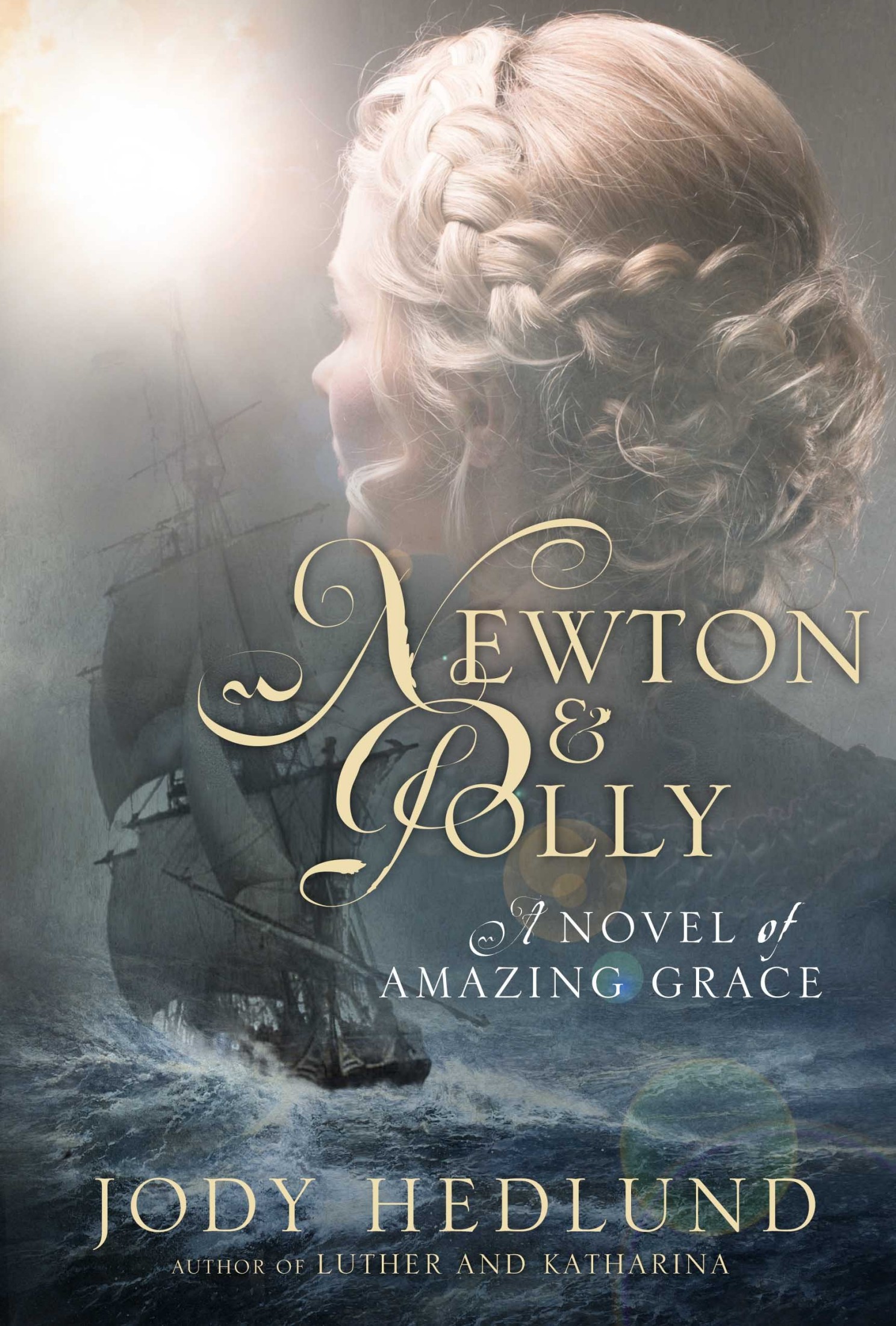 Newton and Polly: A Novel of Amazing Grace
