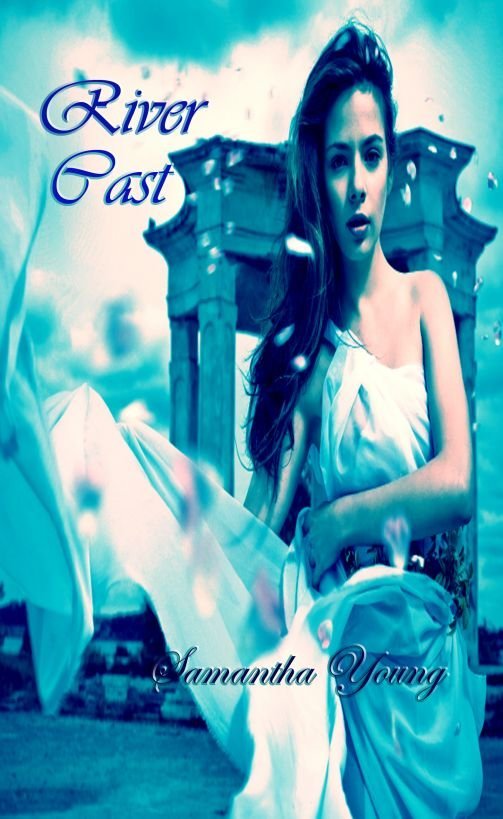 River Cast: (Tale of Lunarmorte #2) by Samantha Young