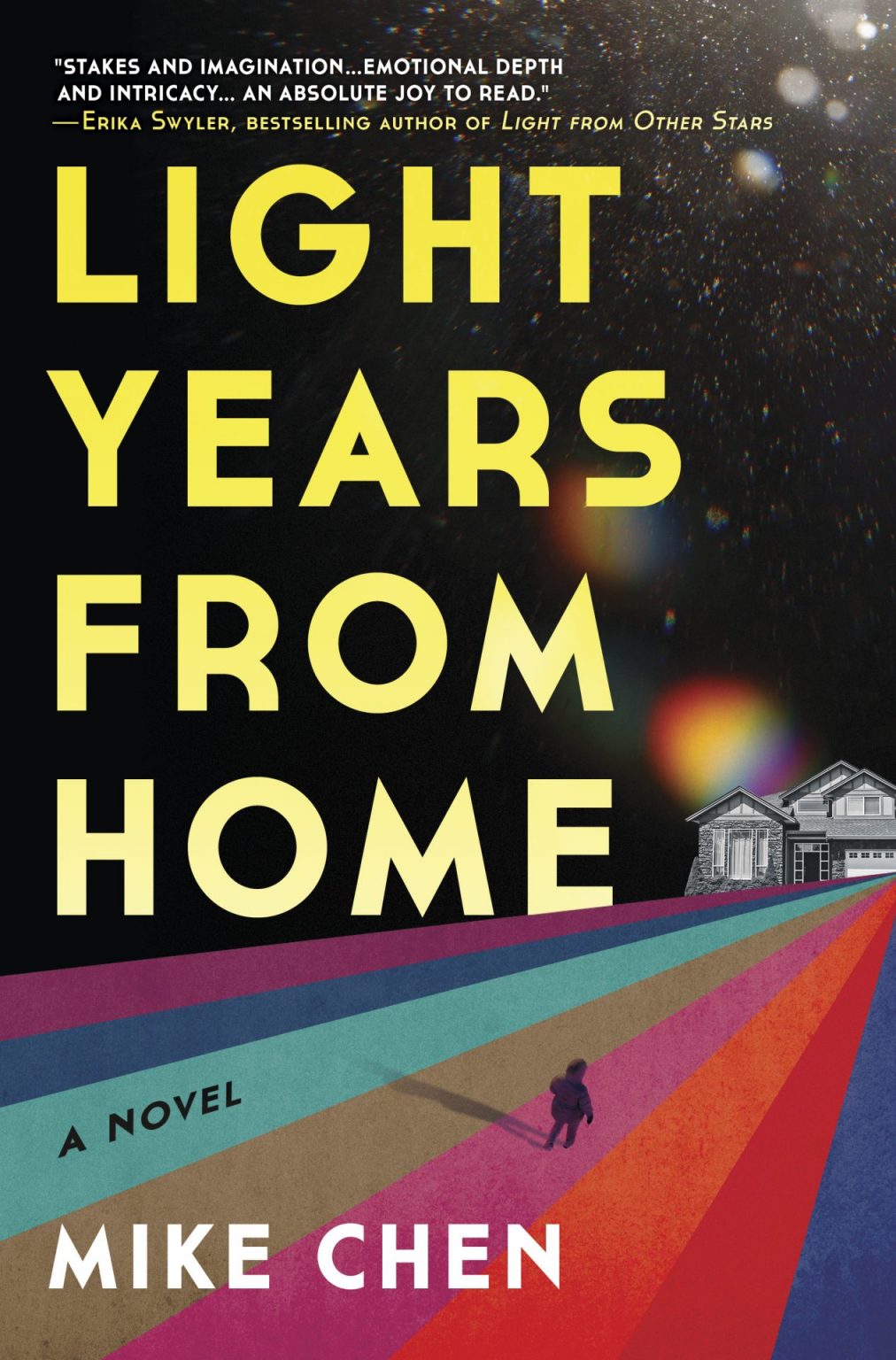 Light Years from Home: A Novel