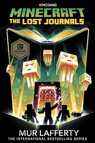 Minecraft: The Lost Journals: An Official Minecraft Novel