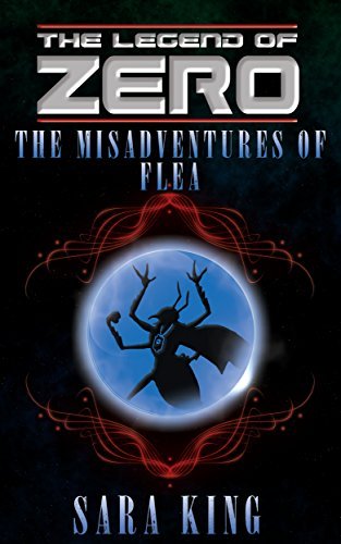 The Many Misadventures of Flea, Agent of Chaos