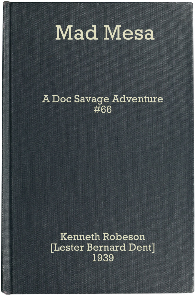Mad Mesa, a Doc Savage Adventure