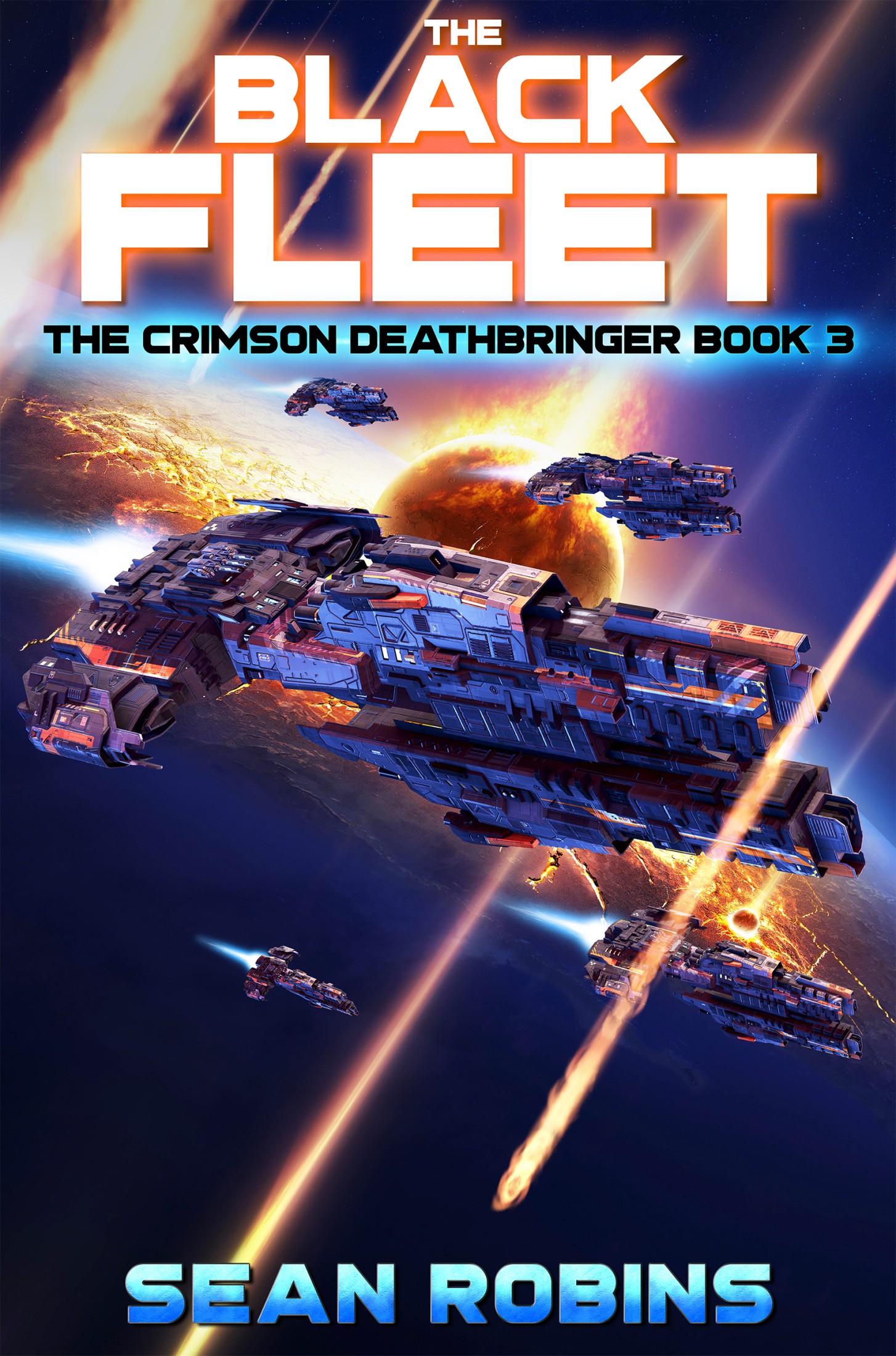 The Black Fleet: An Epic Space Opera/Time Travel Adventure
