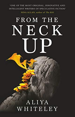 From the Neck Up and Other Stories