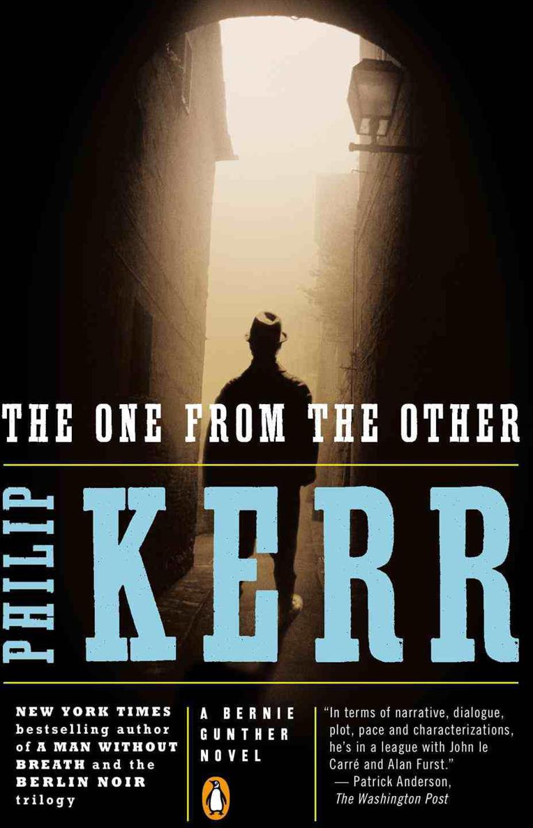 The One From The Other - A Bernie Gunther Novel