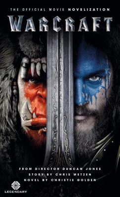 Warcraft: The Official Movie Novelization
