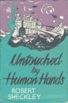 Untouched by Human Hands: Stories