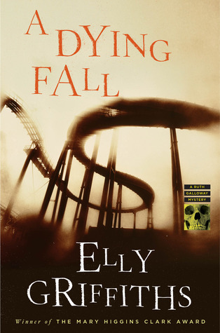 A Dying Fall: A Ruth Galloway Mystery (Ruth Galloway Mysteries) by Griffiths, Elly(March 5, 2013) Hardcover
