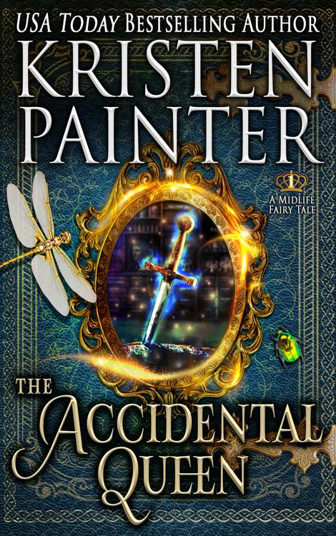 The Accidental Queen: A Midlife Fairy Tale