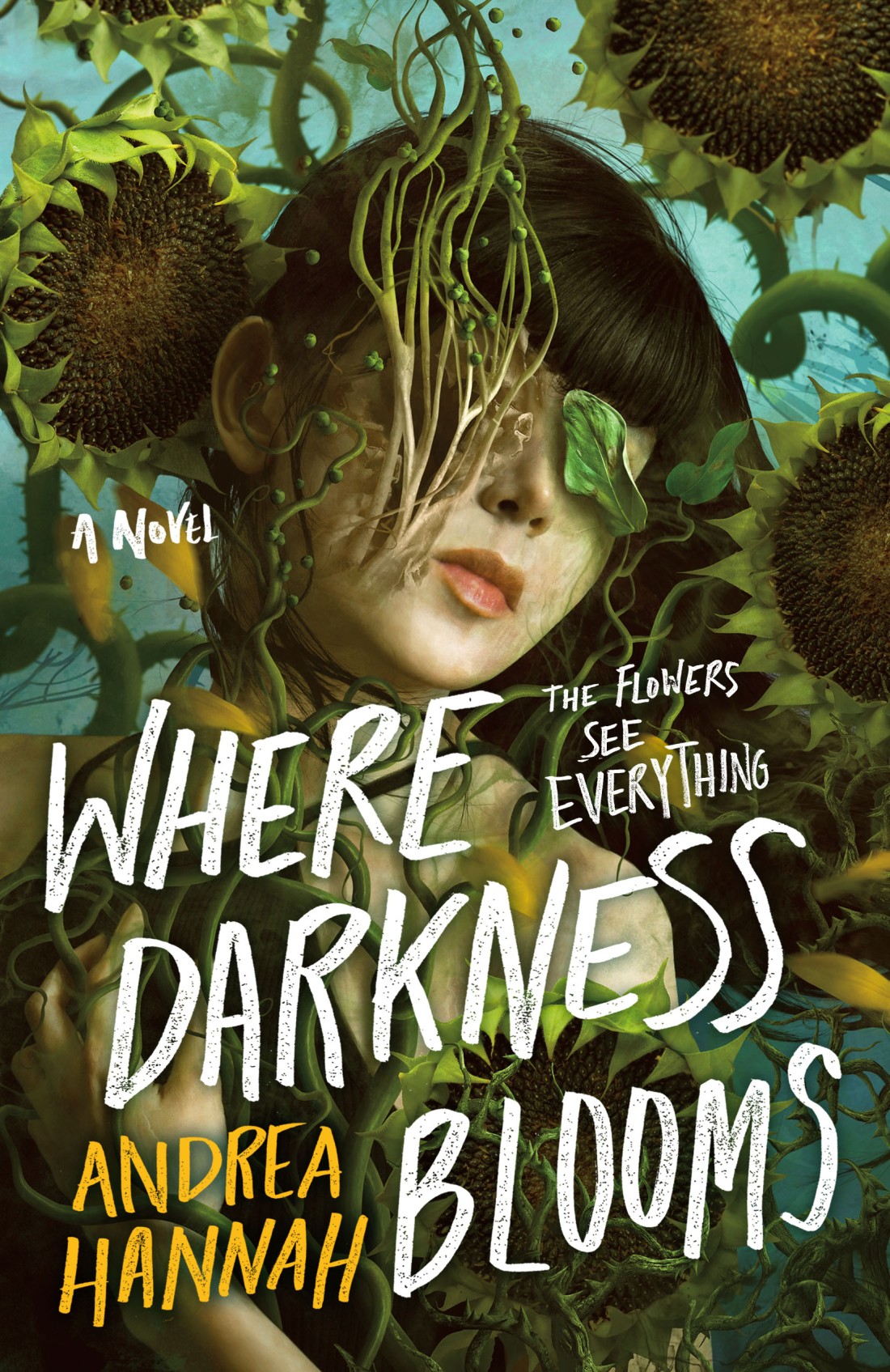 Where Darkness Blooms: A Novel