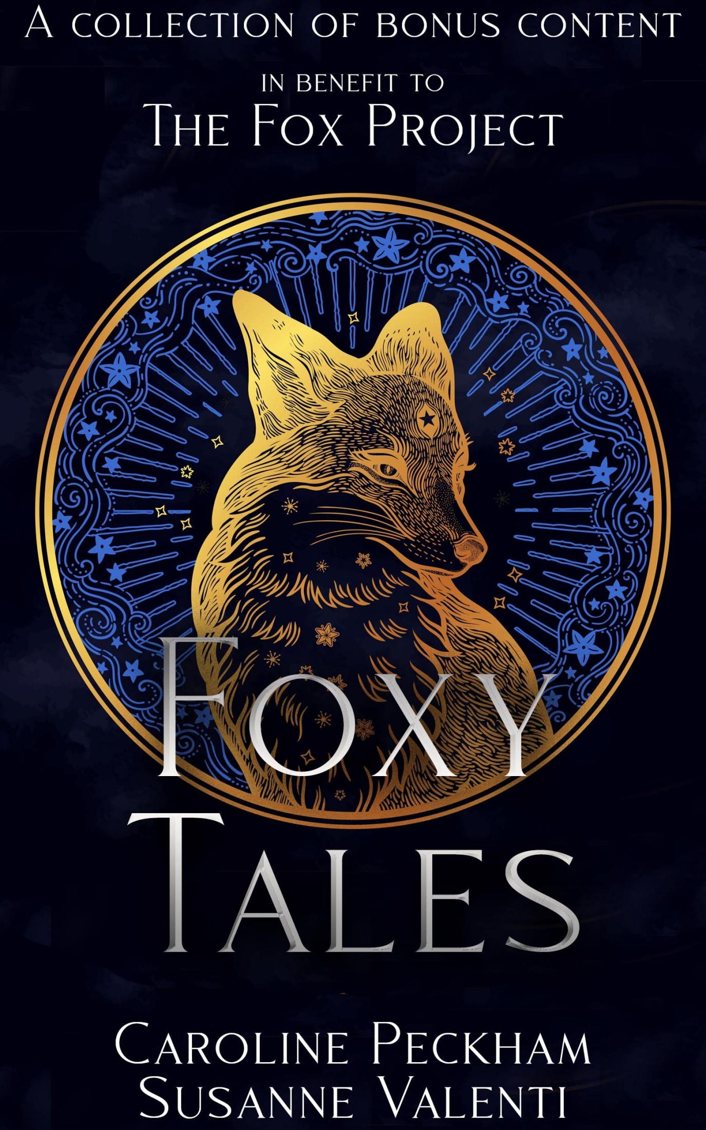 Foxy Tales: A Charity Collection of Bonus Chapters from Zodiac Academy & More