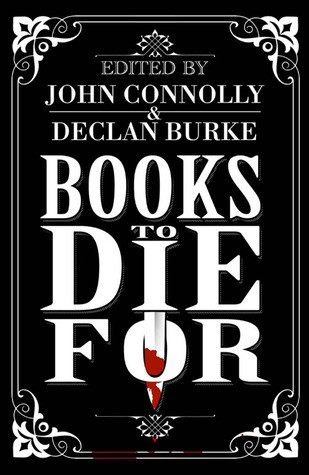 Books to Die For: The World's Greatest Mystery Writers on the World's Greatest Mystery Novels