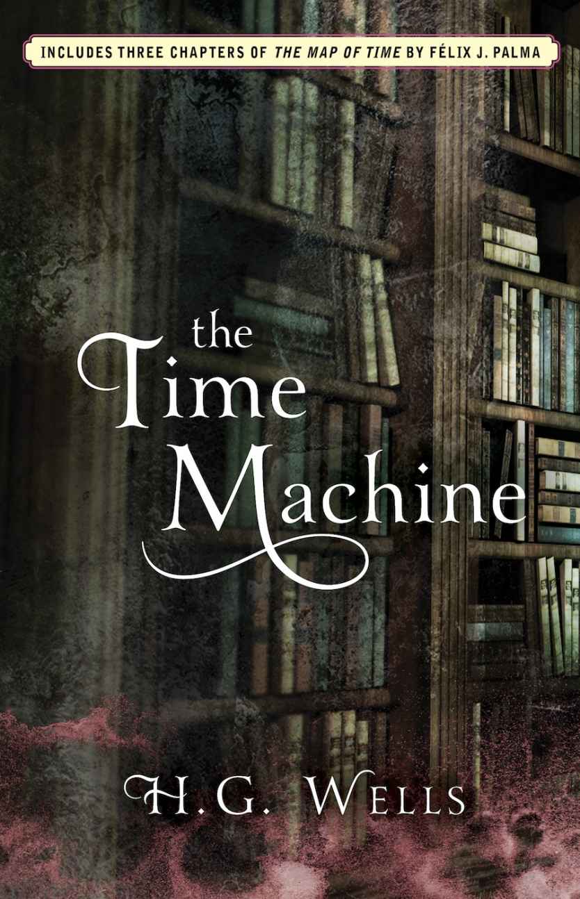The Time Machine by H. G. Wells (Teacher's Edition) Unique Annotated
