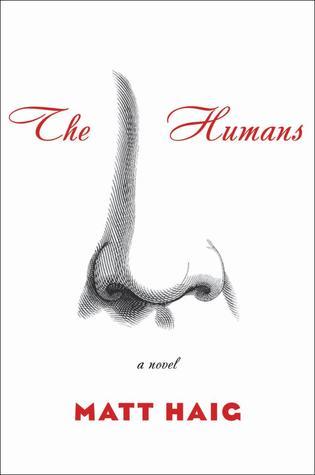 The Humans: A Novel by Haig, Matt (2013) Hardcover