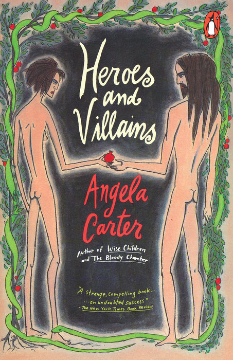 Heroes and Villains (Penguin Modern Classics) by Angela Carter