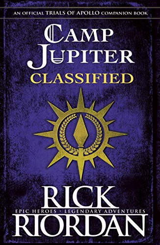 The Trials of Apollo: Camp Jupiter Classified: A Probatio's Journal