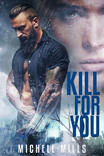 Kill For You