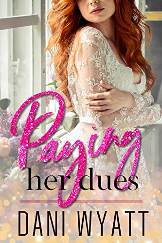Paying Her Dues