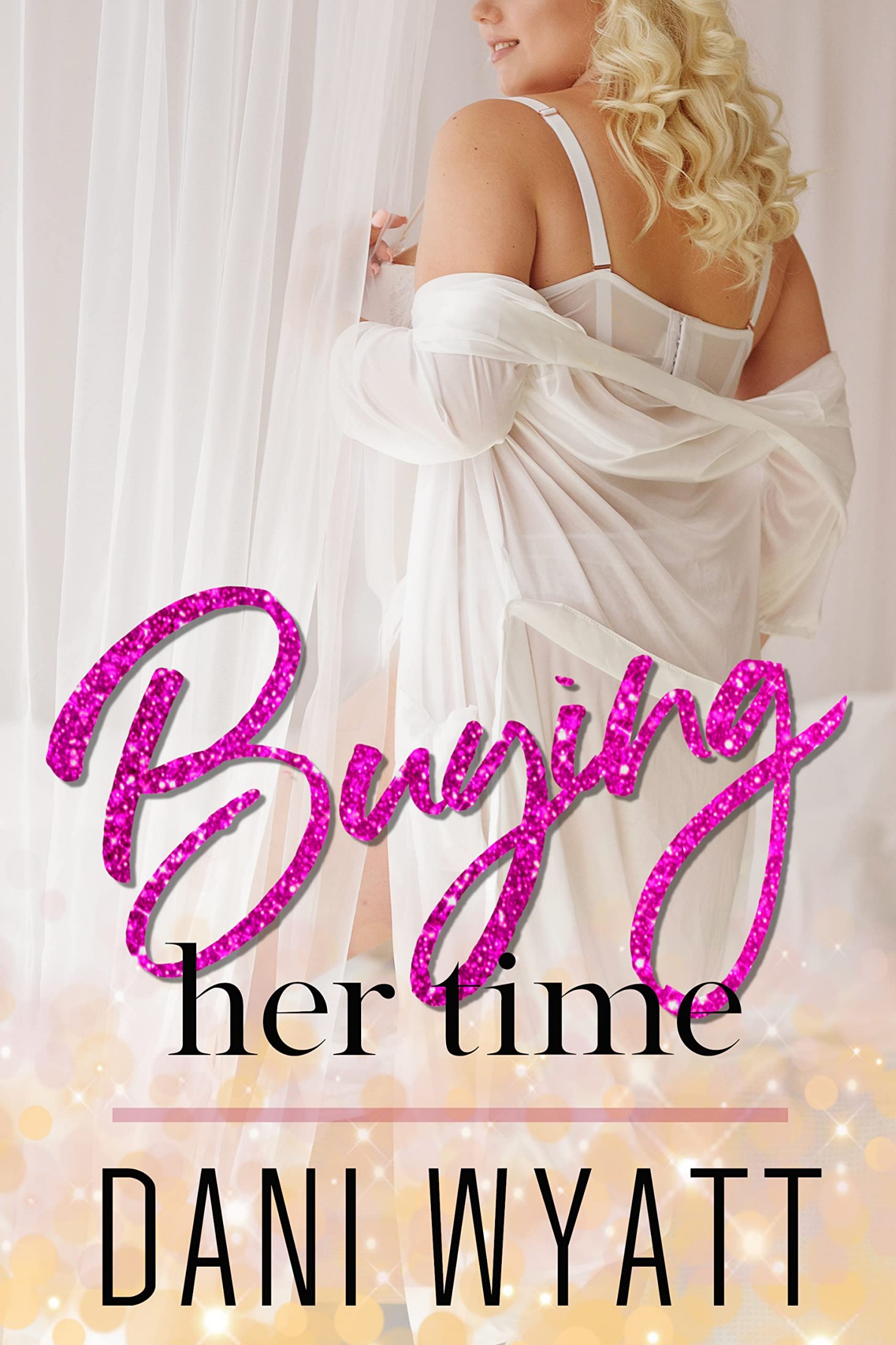 Buying Her Time