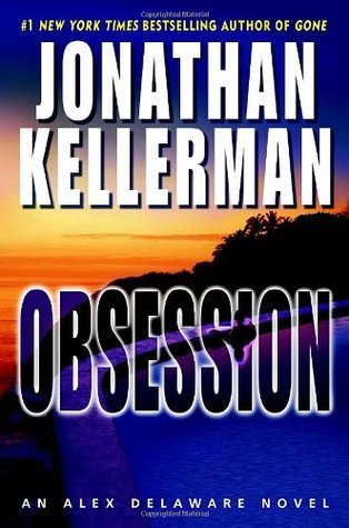 Obsession: An Alex Delaware Novel