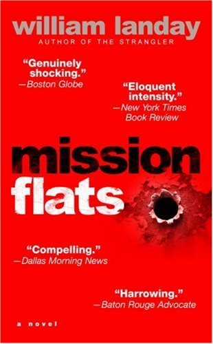 Mission Flats: A Novel