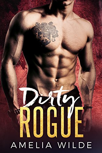 Rich Rogue (New York Billionaires #3) Dirty Rogue