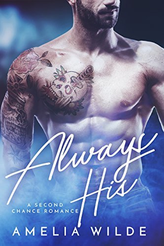 Always His: A Second Chance Romance