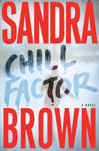Chill Factor : A Novel