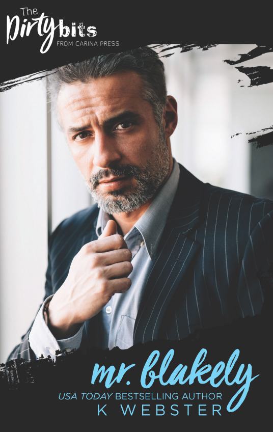 Mr. Blakely: A Spicy Age Gap Romance