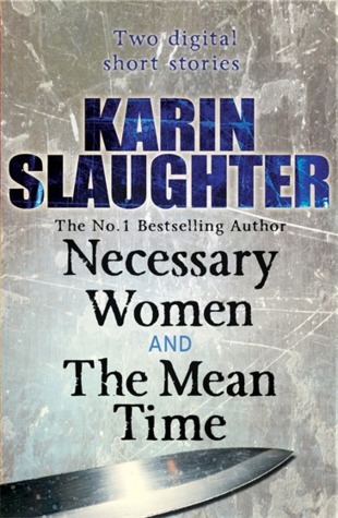 Necessary Women and The Mean Time
